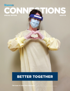 Special edition cover of Shannex Connections magazine with team member/healthcare professional wearing personal protection equipment while creating a heart-shape with their hands